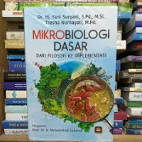 Image of Mikrobiologi dasar : dari filosofi ke implementasi